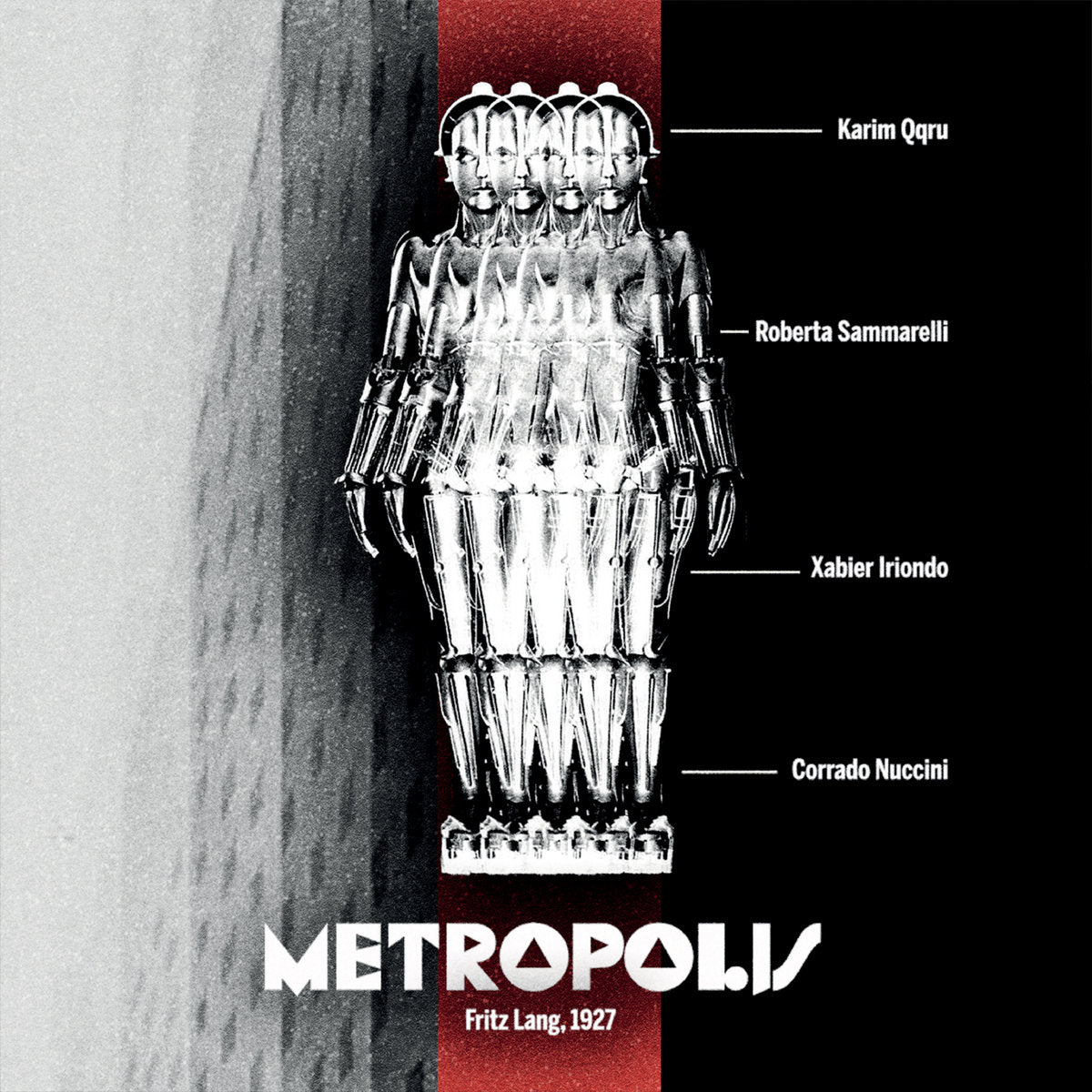 Roberta Sammarelli, Corrado Nuccini, Karim Qqru, Xabier Iriondo - Metropolis