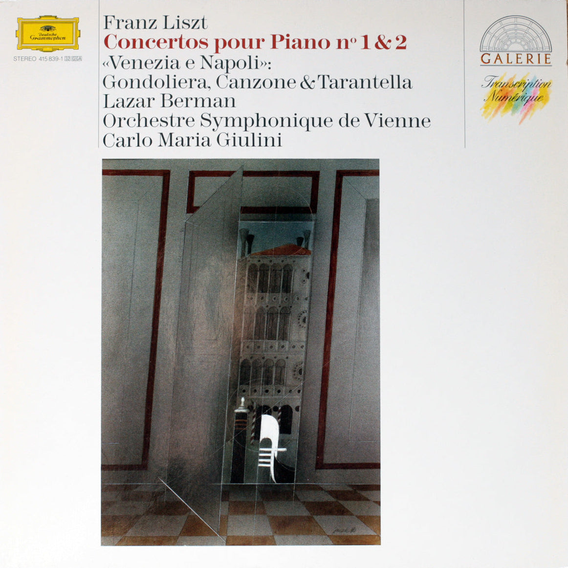 Franz Liszt, Lazar Berman, Vienna Symphony Orchestra*, Carlo Maria Giulini – Piano Concertos Nos. 1 & 2 "Venezia E Napoli"- Gondoliera, Canzone & Tarantella