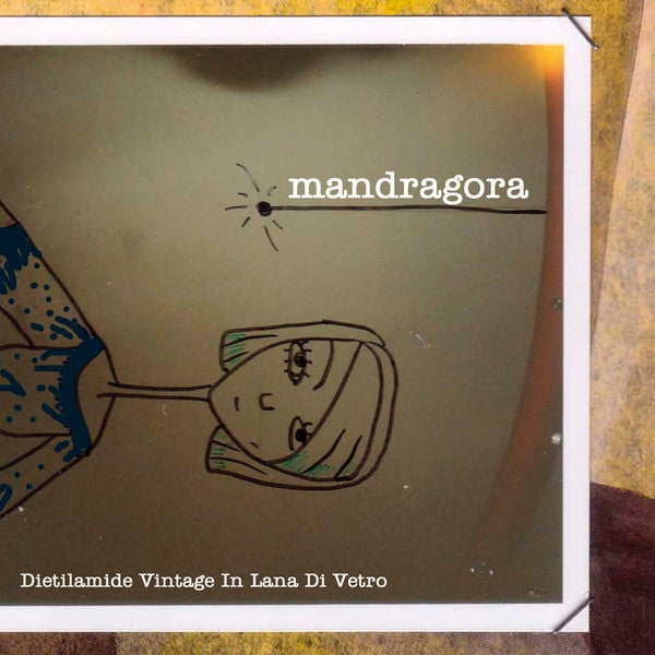 Mandragora - Dietilamide Vintage In Lana Di Vetro