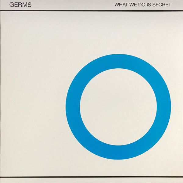 Germs – What We Do Is Secret