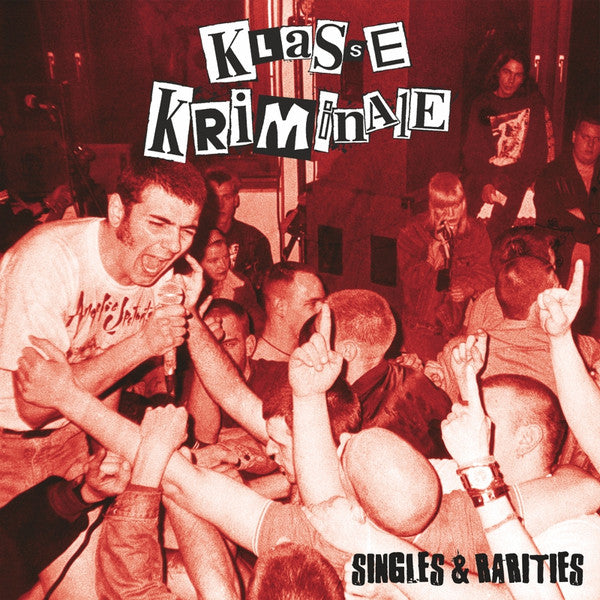 Klasse Kriminale – Singles & Rarities