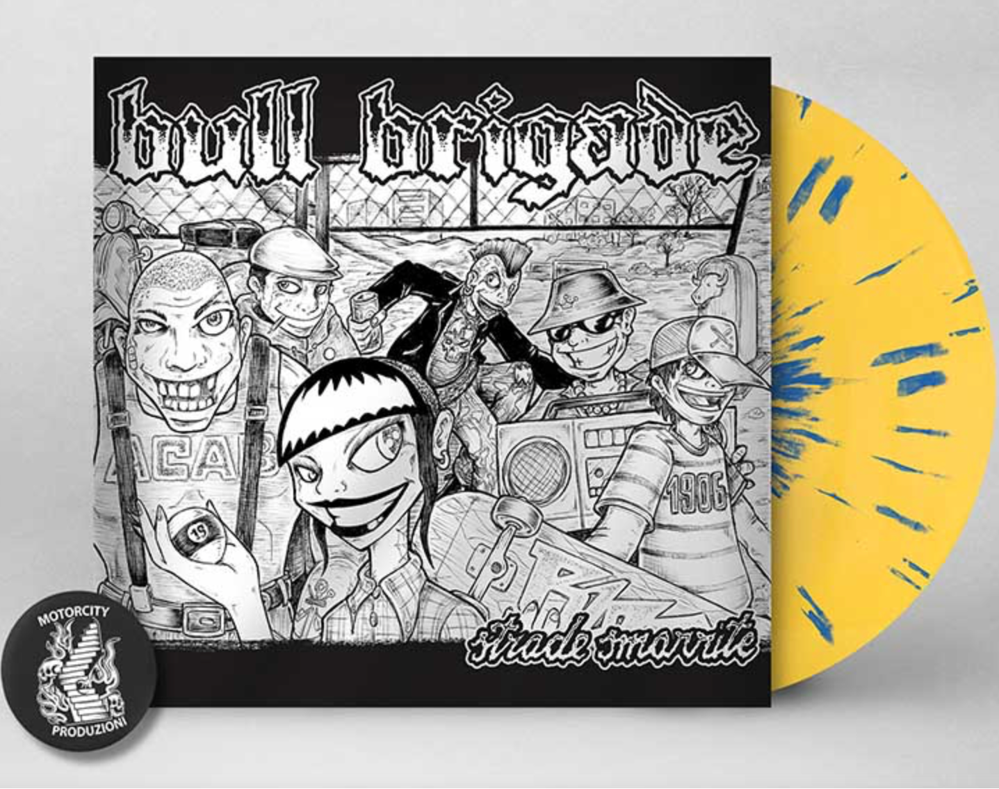 Bull Brigade - Strade Smarrite (15Th Anniversary Edition)