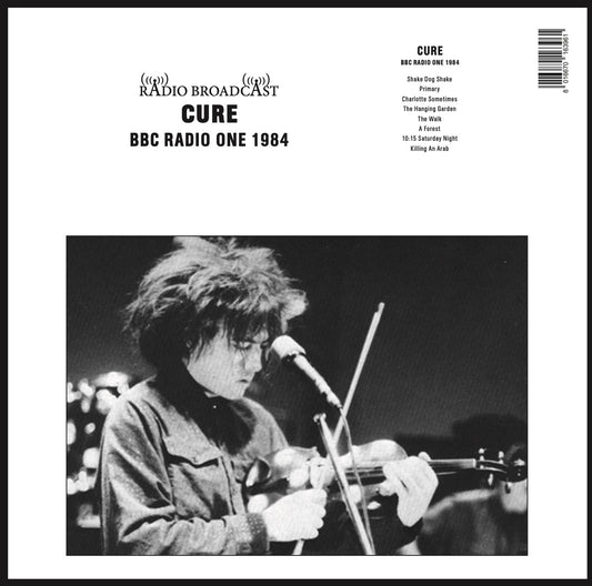 The Cure - BBC Radio One 1984