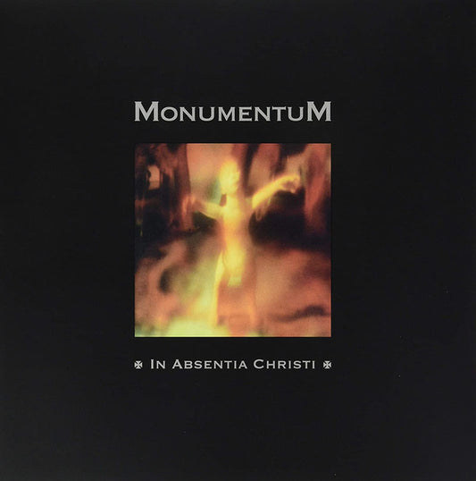 Monumentum - In Absentia Christi