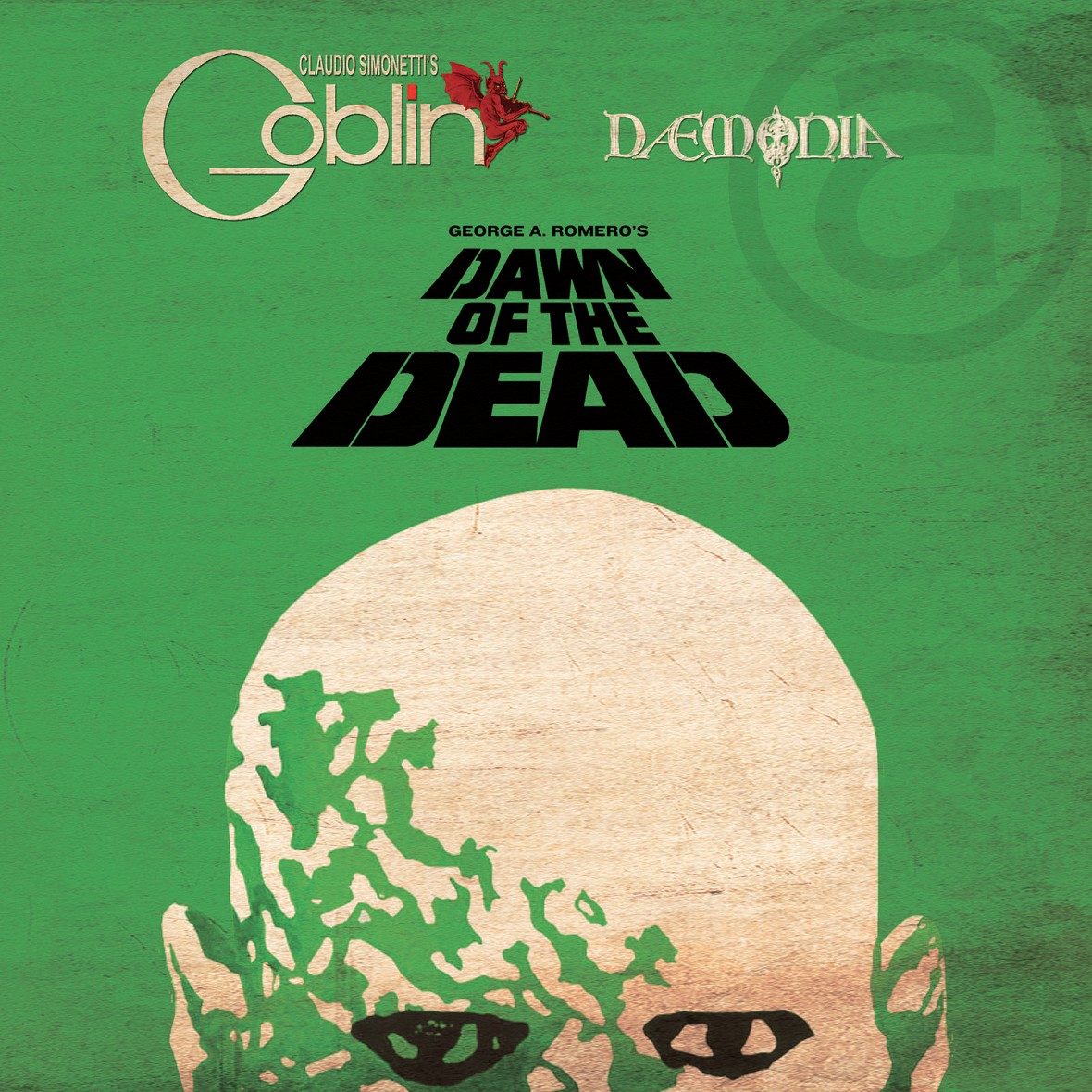 O.S.T. Claudio Simonetti's Goblin / Daemonia – George A. Romero's Dawn Of The Dead